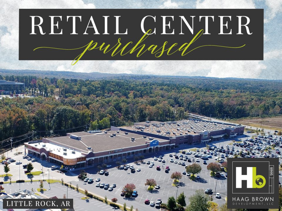 Haag Brown Development Acquires Major Retail Center