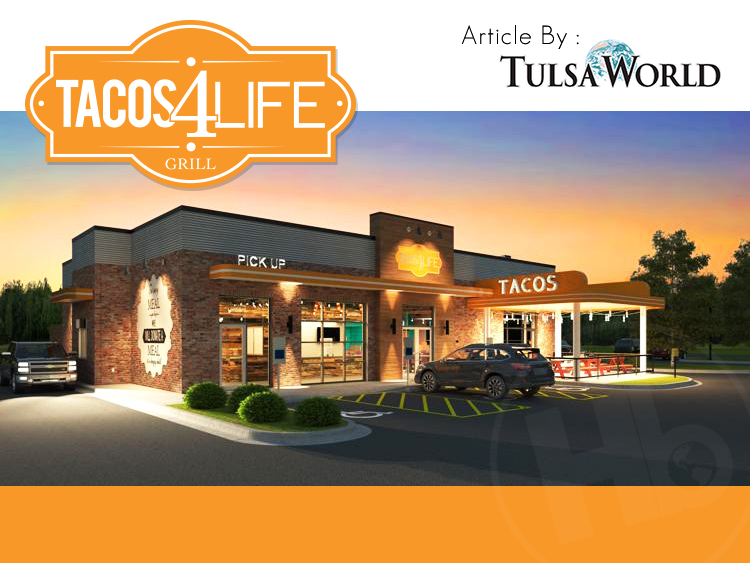 Arkansas-Based Tacos 4 Life to Open a Restaurant in Tulsa