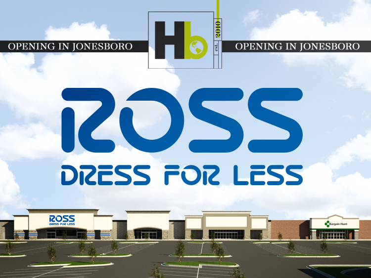 Ross Dress for Less Comes to Jonesboro, Arkansas