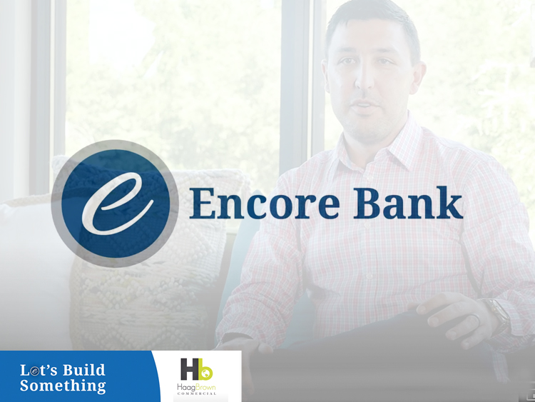 Encore Bank Interview with Haag Brown Commercial